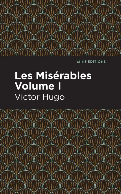 Les Miserables Volume I (Mint Editions)