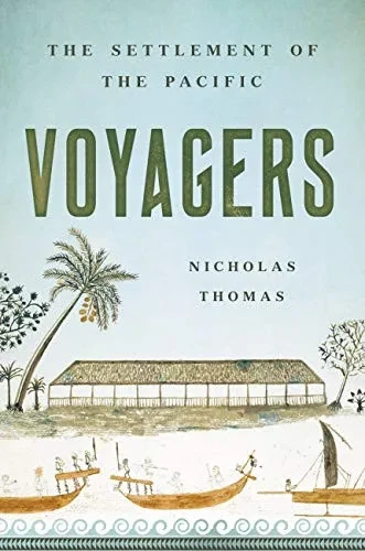 Voyagers: The Settlement Of The Pacific