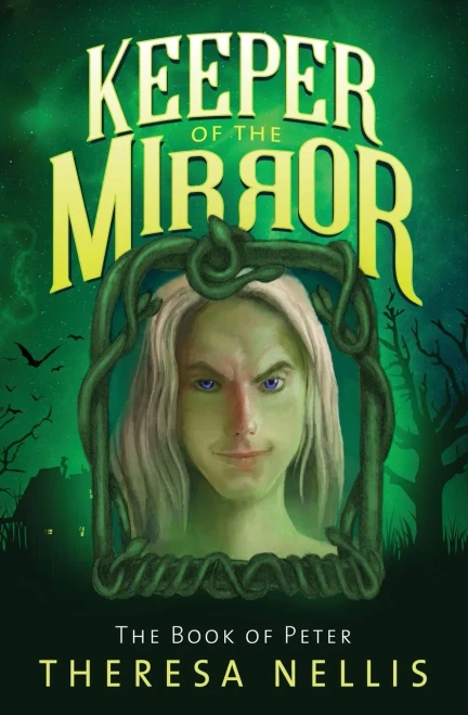 Keeper Of The Mirror: The Book Of Peter