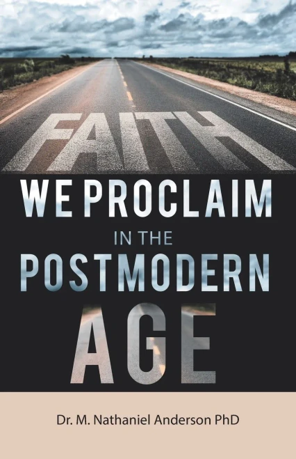 Faith We Proclaim In The Postmodern Age