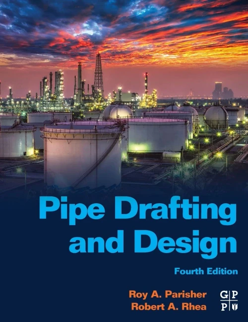 Pipe Drafting And Design - 9780128220474