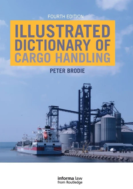 Illustrated Dictionary Of Cargo Handling