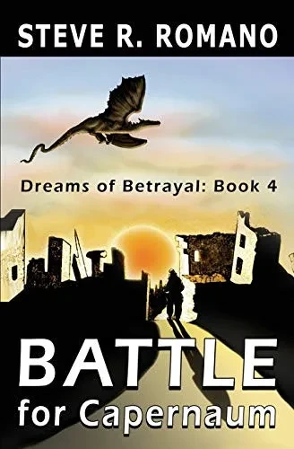 Dreams Of Betrayal: Battle For Capernaum