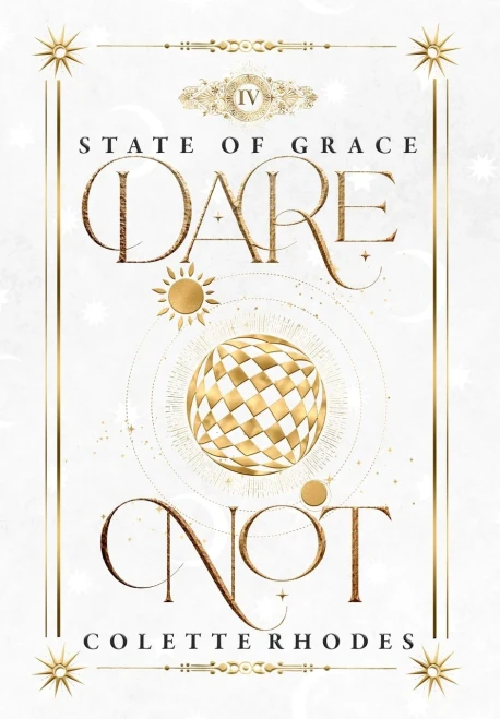 Dare Not: A Paranormal Reverse Harem Romance (State Of Grace)