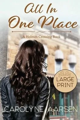 All In One Place: Heartwarming Christian Romance