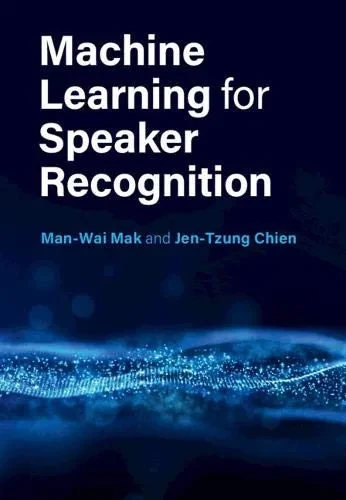 Machine Learning For Speaker Recognition