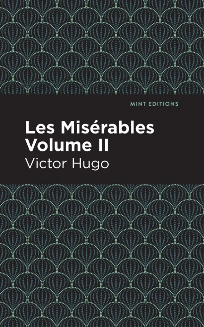 Les Miserables Volume Ii (Mint Editions)