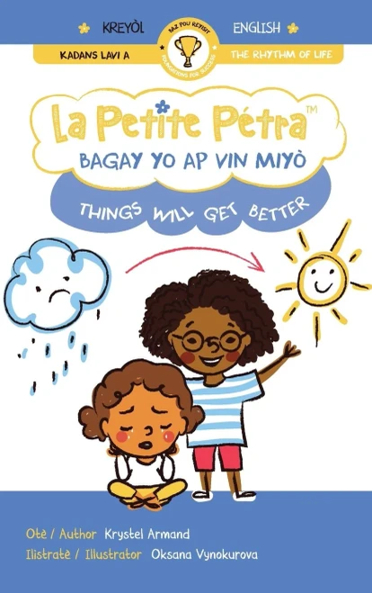 Bagay Yo Ap Vin Miyò Things Will Get Better (Haitian Edition)