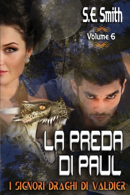 La Preda Di Paul (I Signori Draghi Di Valdier) (Italian Edition)