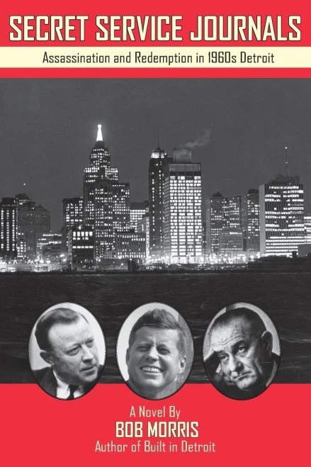 Secret Service Journals: Assassination And Redemption In 1960S Detroit