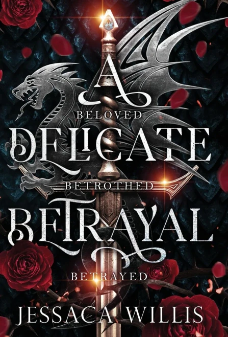 A Delicate Betrayal (The Cursed Kingdoms Of Grimtol)