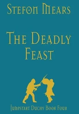 The Deadly Feast (Jumpstart Duchy)