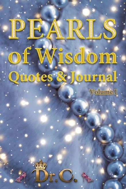 Pearls Of Wisdom Quotes & Journal Volume I