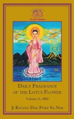 Daily Fragrance of the Lotus Flower, Vol. 11 (2002)
