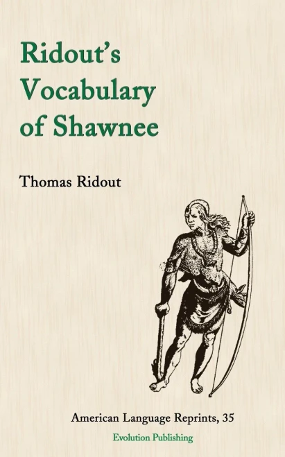 Ridout's Vocabulary Of Shawnee (American Language Reprints)