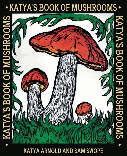 Katya's Book Of Mushrooms