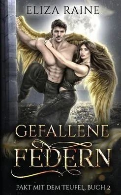 Gefallene Federn (Pakt Mit Dem Teufel) (German Edition)