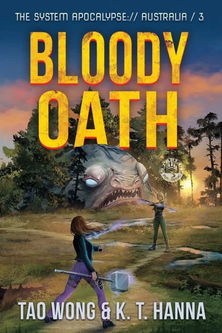 Bloody Oath: A Post-Apocalyptic Litrpg (The System Apocalypse: Australia)