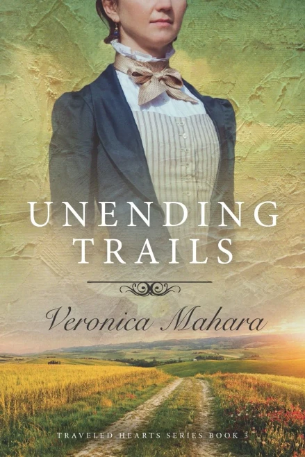 Unending Trails (Traveled Hearts Series)