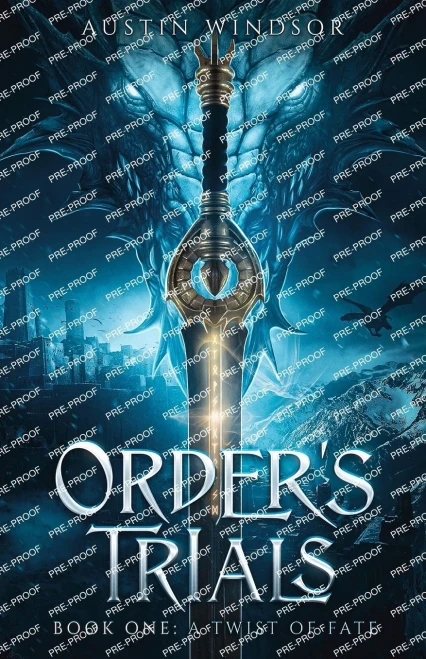 A Twist Of Fate: An Epic Fantasy Adventure (Order's Trials Book 1)