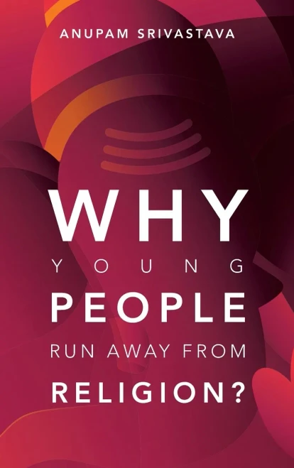 Why Young People Run Away From Religion?