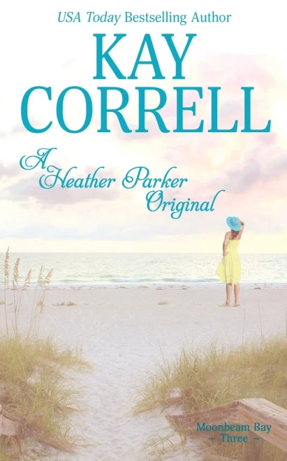 A Heather Parker Original (Moonbeam Bay)