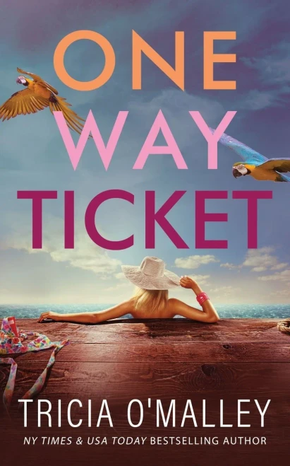 One Way Ticket: A Tropical Romance Novel