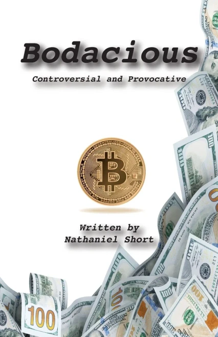Bodacious: Controversial And Provocative