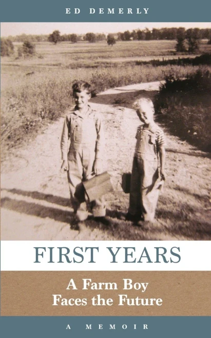 First Years: A Farm Boy Faces The Future