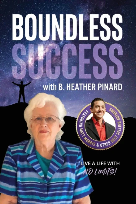 Boundless Success With B. Heather Pinard