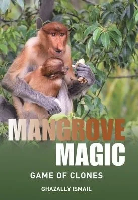 Mangrove Magic: Game Of Clones