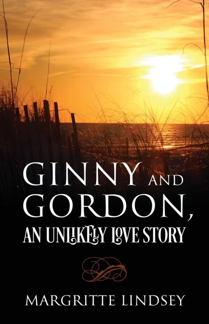 Ginny And Gordon, An Unlikely Love Story