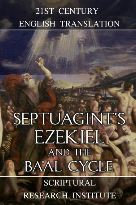 Septuagint'S Ezekiel And The Ba'Al Cycle