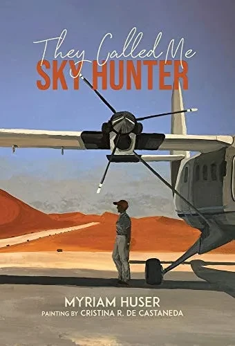 They Called Me Sky Hunter - 9780228847618