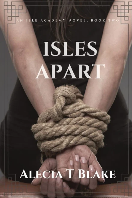 Isles Apart: Isle Academy Series Book Two