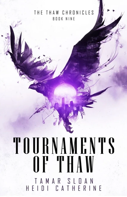 Tournaments Of Thaw (The Thaw Chronicles)