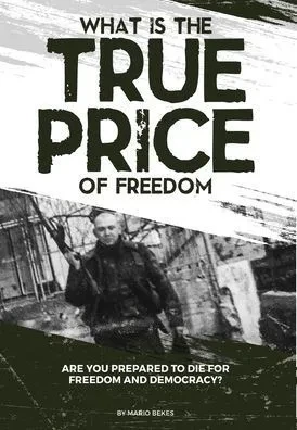 What Is The True Price Of Freedom