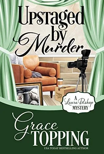 Upstaged By Murder (Laura Bishop Mystery)