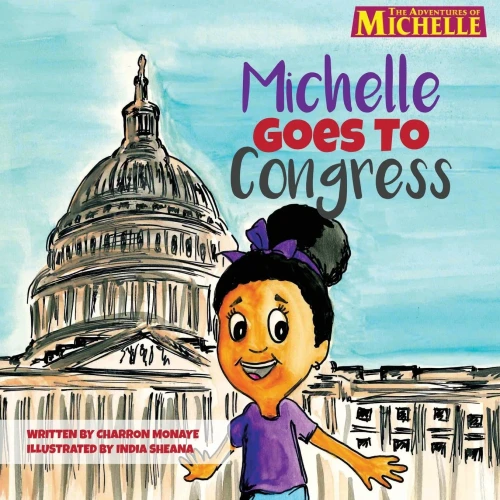 Michelle Goes To Congress - 9781736611869