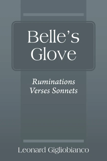Belle'S Glove: Ruminations Verses Sonnets