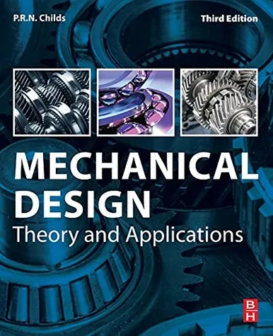 Mechanical Design: Theory And Applications