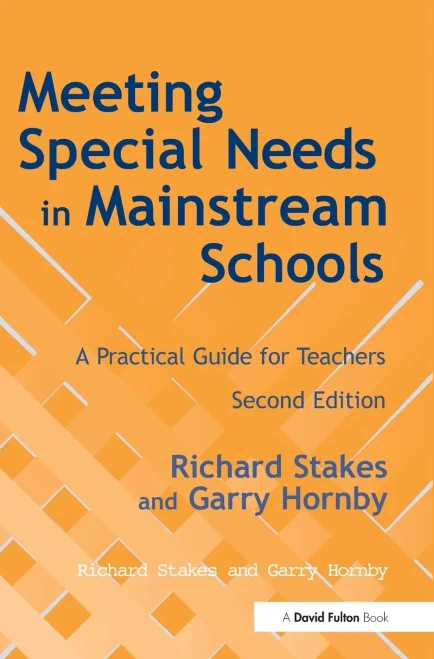 Meeting Special Needs In Mainstream Schools: A Practical Guide For Teachers