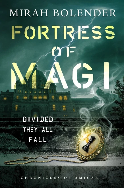 Fortress Of Magi (Chronicles Of Amicae, 3)