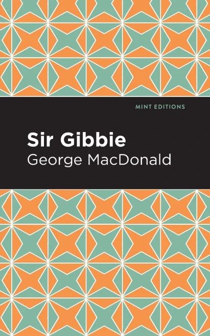 Sir Gibbie (Mint Editions) - 9781513272283