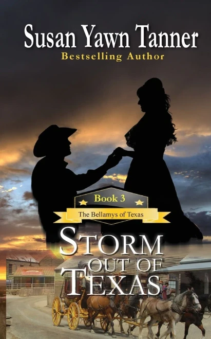 Storm Out Of Texas (The Bellamys Of Texas)