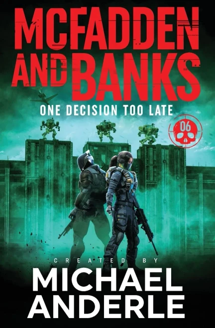 One Decision Too Late (Mcfadden And Banks)