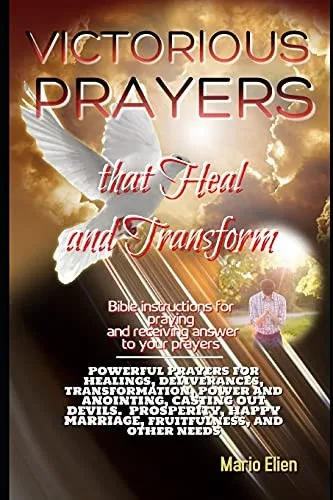Victorious Prayers That Heal And Transform