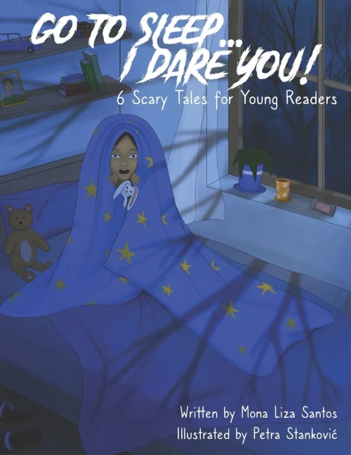 Go To Sleep... I Dare You! - 9781737054849