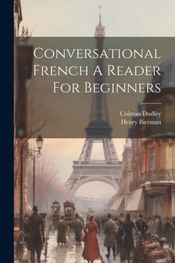Conversational French A Reader For Beginners