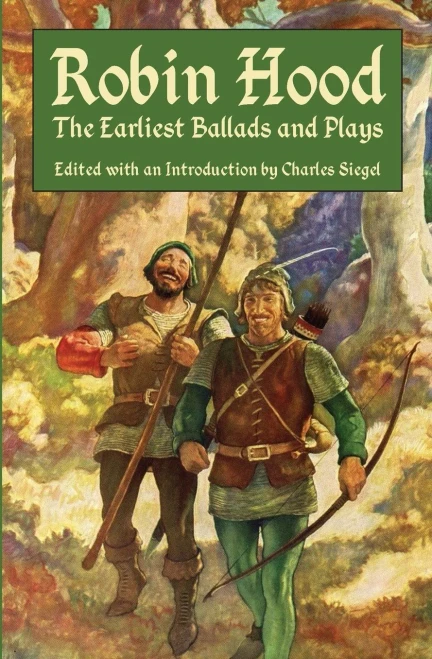 Robin Hood: The Earliest Ballads And Plays
